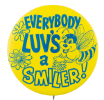 Everybody Luvs A Smiler Jewel-Osco Advertising Button Museum