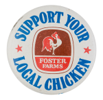 Foster Farms Advertising Button Museum