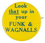 Funk And Wagnalls Advertising Button Museum