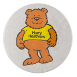 Harry Heathrow Advertising Button Museum