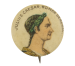 Julius Caesar Roman General Advertising Busy Beaver Button Museum