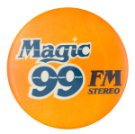 Magic 99 FM Advertising Button Museum