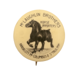 McLaughlin Brothers Horse Importers Advertising Busy Beaver Button Museum