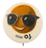 Mister O.J. Advertising Button Museum