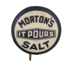 Morton's Salt Advertising Button Museum