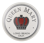 Queen Mary Advertising Button Museum