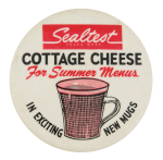 Sealtest Cottage CheeseFor Summer Menus Advertising Button Museum