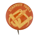Starrett Tools Advertising Button Museum