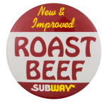 Subway Roast Beef Advertising Button Museum