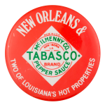 New Orleans and Tabasco Advertising Button Museum