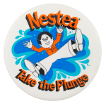 Take the Nestea Plunge Advertising Button Museum