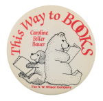  This Way to Books Advertising Busy Beaver Button Museum