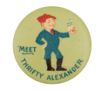 Thrifty Alexander Advertising Button Museum