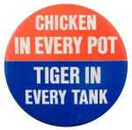 Tiger In Every Tank Advertising Button Museum