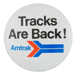 Tracks Are back! Advertising Button Museum