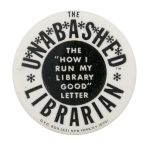 Unabashed Librarian Advertising Busy Beaver Button Museum