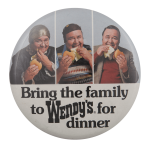 Wendy's Family Dinner Advertising Busy Beaver Button Museum