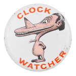 Basil Wolverton Clock Watcher Art Button Museum
