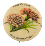 Women's Love Pink Carnation Advertising Busy Beaver Button Museum