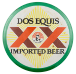 Dos Equis Imported Beer Beer Busy Beaver Button Museum