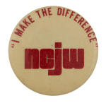 I Make the Difference NCJW Cause Busy Beaver Button Museum