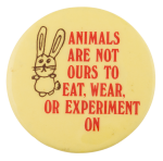 Animals are not Ours to Eat Cause Button Museum