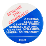 Beware the Generals Cause Button Museum