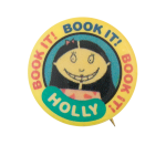 Book It Holly Cause Button Museum