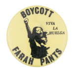 Boycott Farah Pants Cause Button Museum