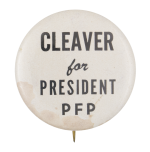 Cleaver for President PFP Political Button Museum
