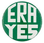 ERA Yes Small Cause Button Museum