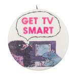 Get TV Smart Cause Button Museum