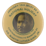 January 15th Must be a National Holiday Cause Button Museum
