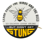 Learn About the Birds and the Bees Cause Button Museum