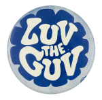Luv the Guv Cause Button Museum