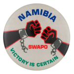 Namibia Victory is Certain Cause Button Museum