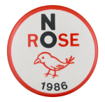 No Rose 1986 Cause Button Museum