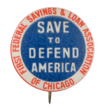 Save to Defend America Club Button Museum
