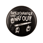 Supercharger Goes Way Out Advertising Busy Beaver Button Museum