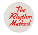 The Rhythm Method Cause Button Museum