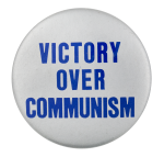 Victory Over Communism Cause Button Museum