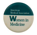 Women in Medicine Cause Busy Beaver Button Museum