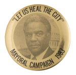 Mayoral Campaign 1983 Harold Washington Chicago Button Museum