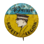 49th State Safety Legion Club button museum