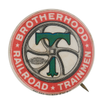 Brotherhood Railroad Trainmen Club Button Museum