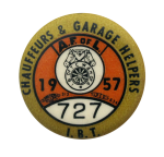 Chauffeurs and Garage Helpers 1957 Club Button Museum