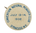 Convention National Monarch Club Button Museum