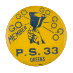 GO Member P.S. 33 Club Button Museum