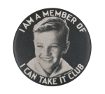 I Can Take It Club Boy Club Button Museum