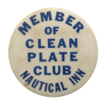 Nautical Inn Clean Plate Club Button Museum